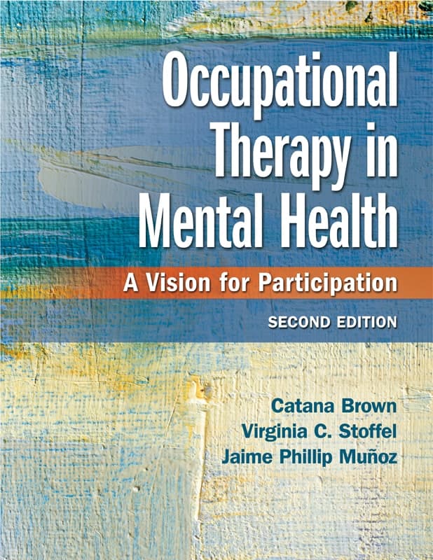 Occupational Therapy in Mental Health A Vision for Participation (2nd Edition) - eBook