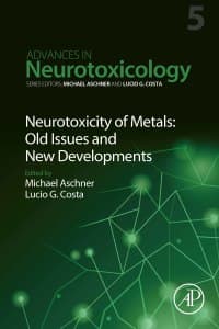 Neurotoxicity of Metals: Old Issues and New Developments – PDF ebook