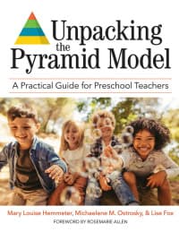 Unpacking the Pyramid Model: A Practical Guide for Preschool Teachers 1st Edition – PDF ebook