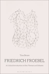 Friedrich Froebel: A Critical Introduction to Key Themes and Debates 1st Edition – PDF ebook