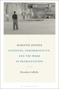 Acoustic Justice: Listening, Performativity, and the Work of Reorientation 1st Edition – PDF ebook