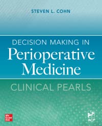 Decision Making in Perioperative Medicine: Clinical Pearls 1st Edition – PDF ebook