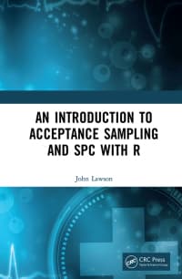 An Introduction to Acceptance Sampling and SPC with R 
1st Edition – PDF ebook