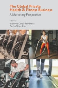 The Global Private Health & Fitness Business: A Marketing Perspective – PDF ebook