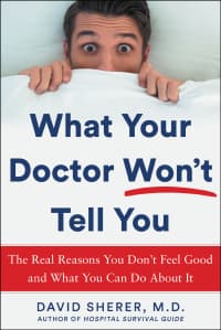 What Your Doctor Won’t Tell You: The Real Reasons You Don’t Feel Good and What YOU Can Do About It – PDF ebook