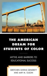 The American Dream for Students of Color: Myths and Barriers to Educational Success – PDF ebook