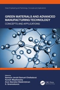 Green Materials and Advanced Manufacturing Technology: Concepts and Applications 1st Edition – PDF ebook
