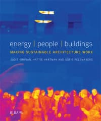 Energy, People, Buildings: Making sustainable architecture work 1st Edition – PDF ebook