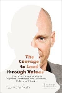 The Courage to Lead through Values: How Management by Values Supports Transformational Leadership, Culture, and Success 1st Edition – PDF ebook