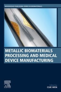 Metallic Biomaterials Processing and Medical Device Manufacturing 1st Edition – PDF ebook