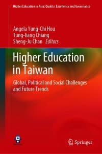 Higher Education in Taiwan: Global, Political and Social Challenges and Future Trends 1st Edition – PDF ebook