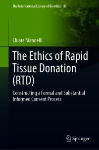 The Ethics of Rapid Tissue Donation (RTD): Constructing a Formal and Substantial Informed Consent Process – PDF ebook