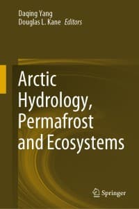 Arctic Hydrology, Permafrost and Ecosystems 1st Edition – PDF ebook