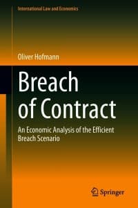 Breach of Contract: An Economic Analysis of the Efficient Breach Scenario – PDF ebook