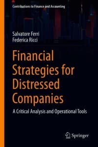 Financial Strategies for Distressed Companies: A Critical Analysis and Operational Tools – PDF ebook