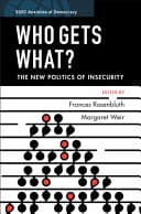 Who Gets What?: The New Politics of Insecurity – PDF ebook