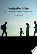 Immigration Nation: Aid, Control, and Border Politics in Morocco – PDF ebook