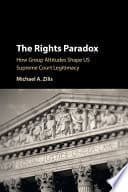 The Rights Paradox: How Group Attitudes Shape US Supreme Court Legitimacy – PDF ebook