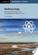Radioecology: Sources and Consequences of Ionising Radiation in the Environment – PDF ebook