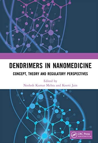 Dendrimers in Nanomedicine: Concept, Theory and Regulatory Perspectives – PDF ebook
