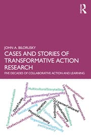 Cases and Stories of Transformative Action Research: Five Decades of Collaborative Action and Learning 1st Edition – PDF ebook