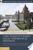 Carl Schmitt’s Early Legal-Theoretical Writings: Statute and Judgment and the Value of the State and the Significance of the Individual – PDF ebook