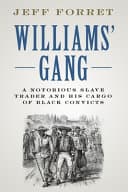 Williams’ Gang: A Notorious Slave Trader and his Cargo of Black Convicts – PDF ebook