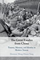 The Great Exodus from China: Trauma, Memory, and Identity in Modern Taiwan – PDF ebook
