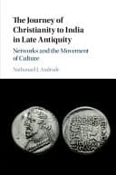 The Journey of Christianity to India in Late Antiquity: Networks and the Movement of Culture – PDF ebook