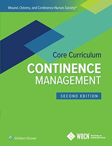Wound, Ostomy and Continence Nurses Society Core Curriculum: Continence Management, 2nd edition – PDF ebook
