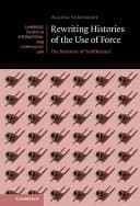 Rewriting Histories of the Use of Force: The Narrative of ‘Indifference’ – PDF ebook