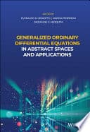 Generalized Ordinary Differential Equations in Abstract Spaces and Applications – PDF ebook