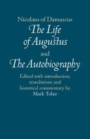 Nicolaus of Damascus: The Life of Augustus and The Autobiography: Edited with Introduction, Translations and Historical Commentary – PDF ebook
