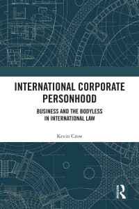 International Corporate Personhood: Business and the Bodyless in International Law 1st Edition – PDF ebook