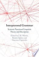 Interpersonal Grammar: Systemic Functional Linguistic Theory and Description – PDF ebook