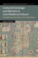 Cultural Exchange and Identity in Late Medieval Ireland: The English and Irish of the Four Obedient Shires – PDF ebook