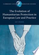 The Evolution of Humanitarian Protection in European Law and Practice – PDF ebook