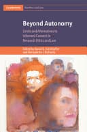 Beyond Autonomy: Limits and Alternatives to Informed Consent in Research Ethics and Law – PDF ebook