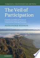 The Veil of Participation: Citizens and Political Parties in Constitution-Making Processes – PDF ebook