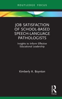Job Satisfaction of School-Based Speech-Language Pathologists: Insights to Inform Effective Educational Leadership 1st Edition – PDF ebook