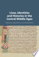 Lives, Identities and Histories in the Central Middle Ages – PDF ebook