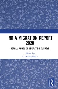 India Migration Report 2020: Kerala Model of Migration Surveys 1st Edition – PDF ebook