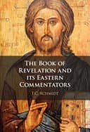 The Book of Revelation and its Eastern Commentators: Making the New Testament in the Early Christian World – PDF ebook