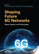 Shaping Future 6G Networks: Needs, Impacts and Technologies – PDF ebook