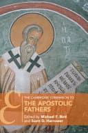 The Cambridge Companion to the Apostolic Fathers – PDF ebook
