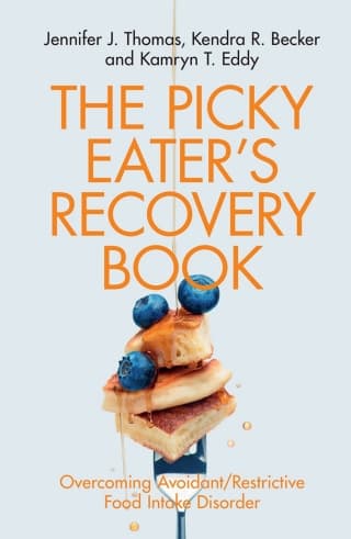 The Picky Eater’s Recovery Book: Overcoming Avoidant/Restrictive Food Intake Disorder – PDF ebook