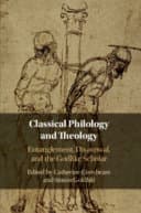 Classical Philology and Theology: Entanglement, Disavowal, and the Godlike Scholar – PDF ebook