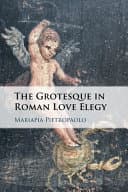 The Grotesque in Roman Love Elegy – PDF ebook