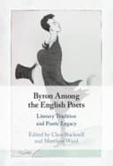 Byron Among the English Poets: Literary Tradition and Poetic Legacy – PDF ebook