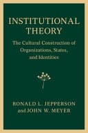 Institutional Theory: The Cultural Construction of Organizations, States, and Identities – PDF ebook